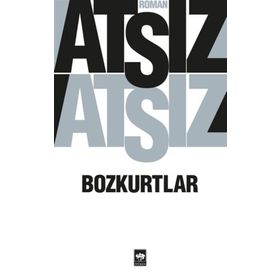 BOZKURTLAR - ERBIL TURALP