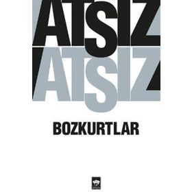 Bozkurtlar - Nihal Atsız