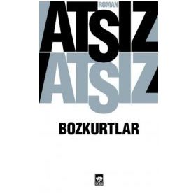 Bozkurtlar - Nihal Atsız