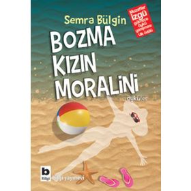 Bozma Kızın Moralini - Semra Bülgin