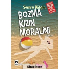 Bozma Kızın Moralini - Semra Bülgin
