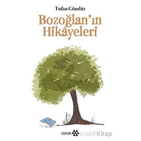 Bozoğlanın Hikayeleri Tufan Gündüz Yeditepe Yayınevi