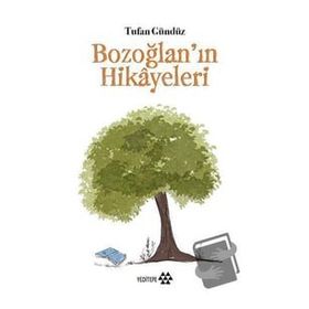 Bozoğlanın Hikayeleri Tufan Gündüz Yeditepe Yayınevi