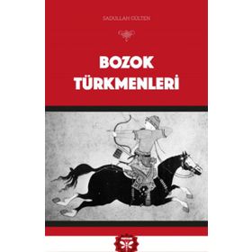 Bozok Türkmenleri - Sadullah Gülten