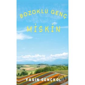 Bozoklu Genç Miskin - Yasin Gençkol