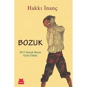 Bozuk 2013 - Selçuk Baran Öykü Ödülü