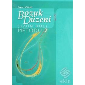 BOZUK DÜZENI (UZUN KOL) METODU 2 - ZEYNEL SÖNMEZ