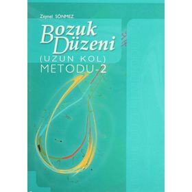 BOZUK DÜZENI (UZUN KOL) METODU 2 - ZEYNEL SÖNMEZ