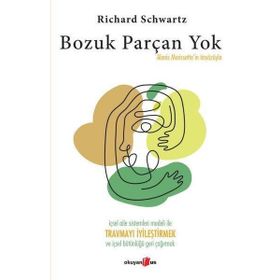 Bozuk Parçan Yok - Richard C. Schwartz