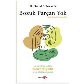 Bozuk Parçan Yok - Richard C. Schwartz