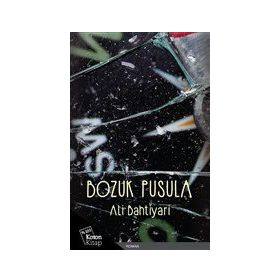 Bozuk Pusula - Ali Bahtiyari