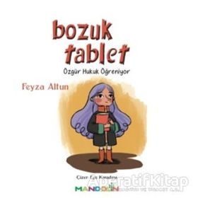 Bozuk Tablet - Feyza Altun