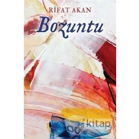 Bozuntu - Rifat Akan