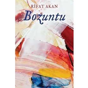 Bozuntu - Rifat Akan