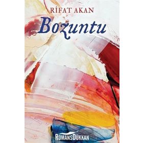 Bozuntu - Rifat Akan
