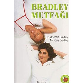 BRADLEY MUTFAĞI - YASEMIN BRADLEY, ANTHONY BRADLEY