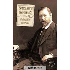 Bram Stoker’ın Kayıp Günlüğü - Elizabeth Miller Dacre Stoker