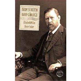Bram Stoker’ın Kayıp Günlüğü - Elizabeth Miller Dacre Stoker