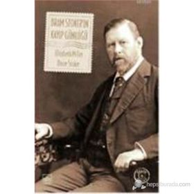 Bram Stoker’ın Kayıp Günlüğü - Elizabeth Miller Dacre Stoker