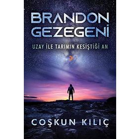 Brandon Gezegeni / Coşkun Kılıç / Cinius Yayınları
