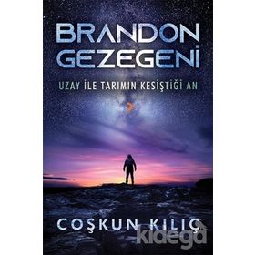 Brandon Gezegeni / Coşkun Kılıç / Cinius Yayınları