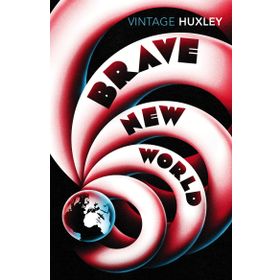 BRAVE NEW WORLD - ALDOUS HUXLEY