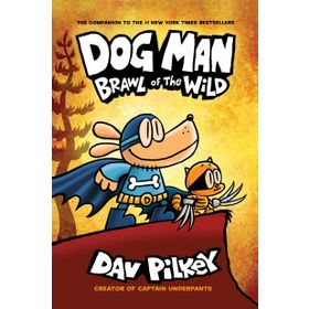Brawl Of The Wild Dog Man 6 - Dav Pilkey