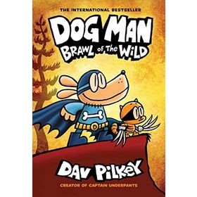 Brawl Of The Wild Dog Man 6 - Dav Pilkey