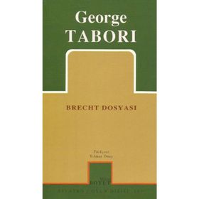 BRECHT DOSYASI - GEORGE TABORI