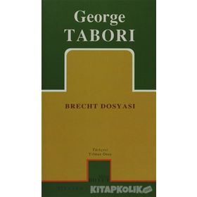 BRECHT DOSYASI - GEORGE TABORI
