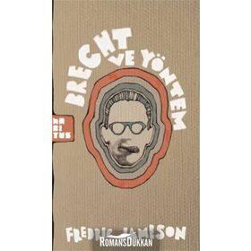 BRECHT VE YÖNTEM - FREDRIC JAMESON