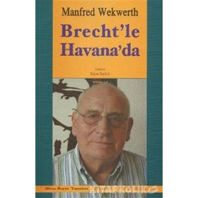 Brecht'le Havana'da - Bertolt Brecht