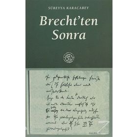 BRECHTTEN SONRA - SÜREYYA KARACABEY