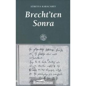BRECHTTEN SONRA - SÜREYYA KARACABEY