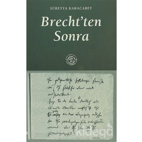 BRECHTTEN SONRA - SÜREYYA KARACABEY
