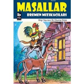 BREMEN MIZIKACILARI (1. VE 2. SINIFLAR İÇIN) - KOLEKTIF