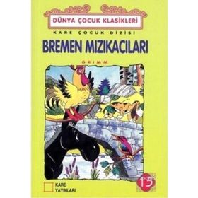 BREMEN MIZIKACILARI (1. VE 2. SINIFLAR İÇIN) - KOLEKTIF