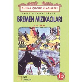 BREMEN MIZIKACILARI (1. VE 2. SINIFLAR İÇIN) - KOLEKTIF