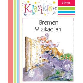 BREMEN MIZIKACILARI (CILTLI) - KOLEKTIF