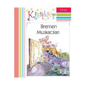 BREMEN MIZIKACILARI (CILTLI) - KOLEKTIF