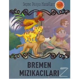 Bremen Mızıkacıları - Sevimli Masallar Serisi - kollektif