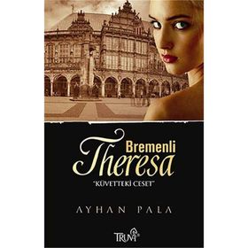 BREMENLI THERESA - AYHAN PALA