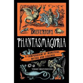 Breverton's Phantasmagoria - Terry Breverton