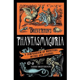 Breverton's Phantasmagoria - Terry Breverton