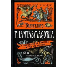 Breverton's Phantasmagoria - Terry Breverton