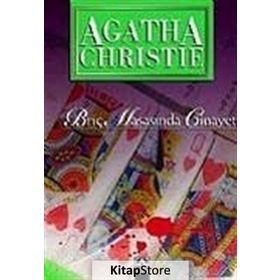 BRİÇ MASASINDA CINAYET - AGATHA CHRISTIE