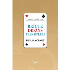 Briçte Defans Prensipleri - Ergun Korkut