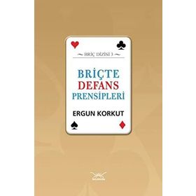 Briçte Defans Prensipleri - Ergun Korkut