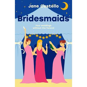 Bridesmaids - Jane Costello