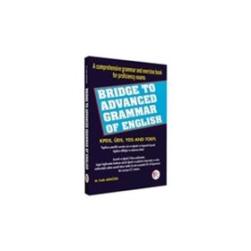 BRIDGE TO ADVANCED GRAMMAR OF ENGLISH - M. FATIH ADIGÜZEL